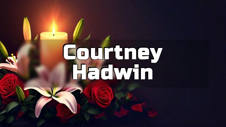 Courtney Hadwin